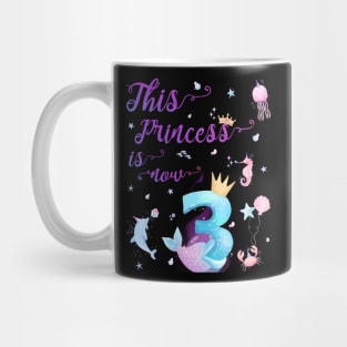 This Princess Is Now Three Years Old 3rd Girl Cute Birthday Mug